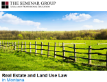 Real Estate and Land Use Law in Montana